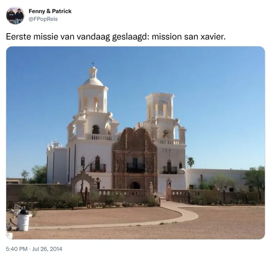 Eerste missie van vandaag geslaagd: mission san xavier. http://t.co/nCetViL3id
